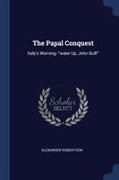 Papal Conquest