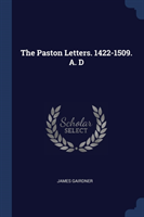 Paston Letters. 1422-1509. A. D