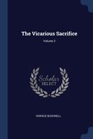 Vicarious Sacrifice; Volume 2