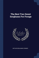 Best Two Sweet Sorghums for Forage