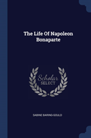 Life of Napoleon Bonaparte