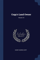 COPP'S LAND OWNER; VOLUME 10