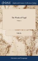 THE WORKS OF VIRGIL: TRANSLATED INTO ENG