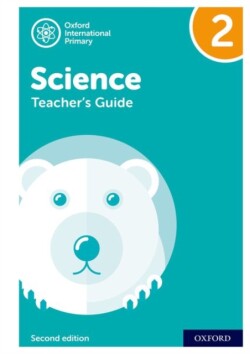 Oxford International Science: Teacher Guide 2: Second Edition