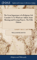 THE GREAT IMPORTANCE OF A RELIGIOUS LIFE