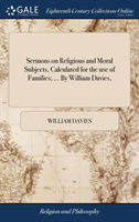 SERMONS ON RELIGIOUS AND MORAL SUBJECTS,