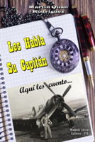 Les Habla Su Capitán