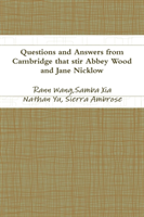 Questions and Answers from Cambridge that stir Abbey Wood and Jane Nicklow