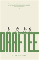 Draftee (A Buffoon in Vietnam)