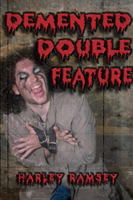 Demented Double Feature