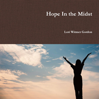 Hope in the Midst