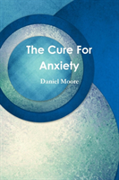 Cure For Anxiety