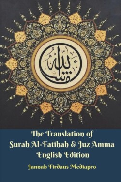 Translation of Surah Al-Fatihah and Juz Amma English Edition