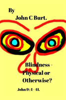 Blindness - Physical or Otherwise?