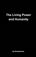 Living Power and Humanity