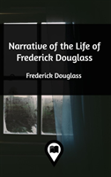 Narrative of the Life of Frederick Douglass