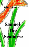 Samuel The Seahorse.