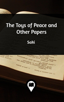 Toys of Peace and Other Papers