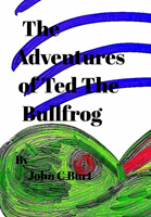 Adventures of Ted The Bullfrog