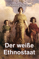 Der weisse Ethnostaat