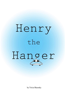 Henry the Hanger