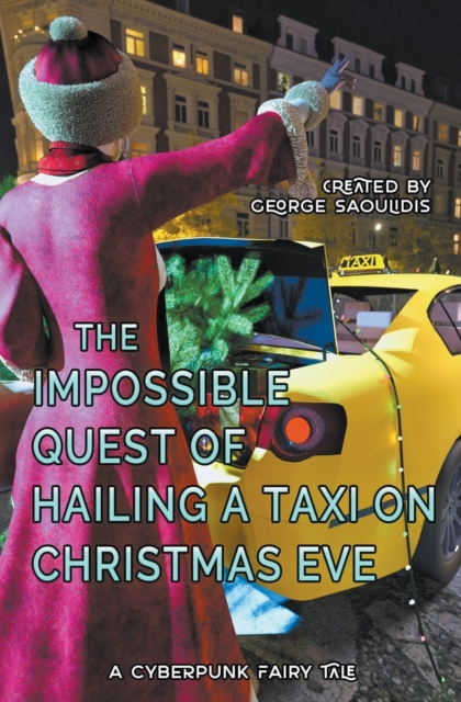 Impossible Quest of Hailing a Taxi on Christmas Eve