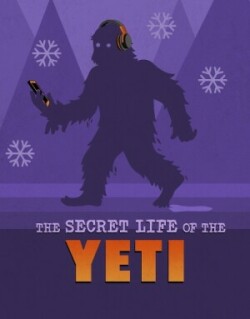 Secret Life of the Yeti