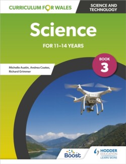 Curriculum for Wales: Science for 11-14 years: Pupil Book 3