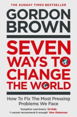 Seven Ways to Change the World