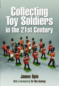 Collecting Toy Soldiers in the 21st Century