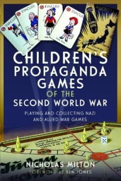 Children’s Propaganda Games of the Second World War