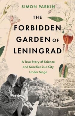 Forbidden Garden of Leningrad