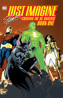 Just Imagine Stan Lee Creating the DC Universe Book One