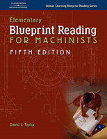 Elementary Blueprint Reading for Machinists