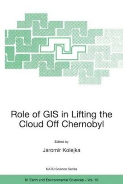 Role of GIS in Lifting the Cloud Off Chernobyl