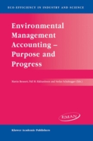 Environmental Management Accounting — Purpose and Progress
