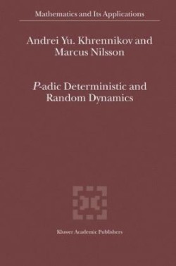 P-adic Deterministic and Random Dynamics