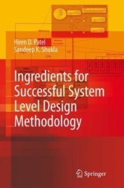 Ingredients for Successful System Level Design Methodology