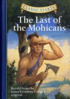 Classic Starts®: The Last of the Mohicans