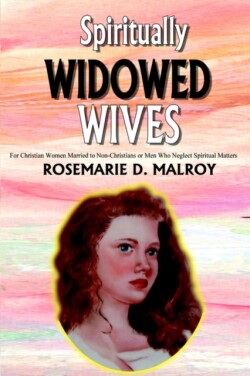 Spiritually Widowed Wives