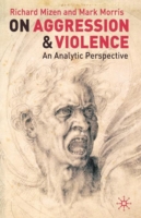 On Aggression and Violence