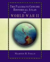 Palgrave Concise Atlas of World War II