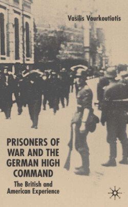 Prisoners of War and German High Command