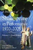 Directory of Shakespeare in Performance 1970-2005