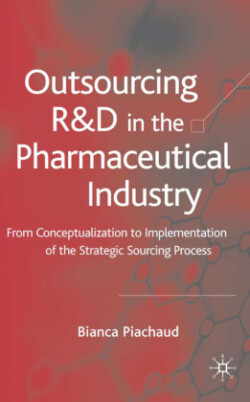 Outsourcing of R&D in the Pharmaceutical Industry