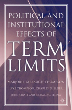Political and Institutional Effects of Term Limits