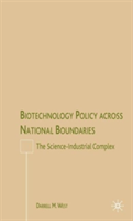 Biotechnology Policy across National Boundaries