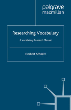 Researching Vocabulary A Vocabulary Research Manual