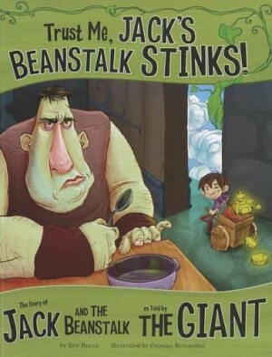 Trust Me, Jack's Beanstalk Stinks!