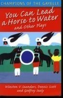 Macmillan Caribbean Writers You Can Lead a Horse to Water